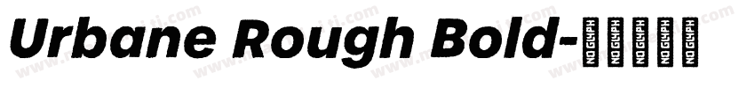 Urbane Rough Bold字体转换